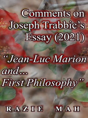 cover image of Comments on Joseph Trabbic's Essay (2021) "Jean-Luc Marion and ... First Philosophy"